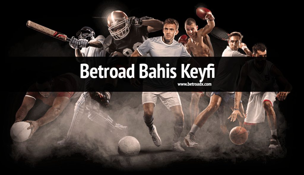 Betroad Bahis Keyfi